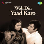 Woh Din Yaad Karo (1971) Mp3 Songs